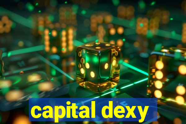 capital dexy